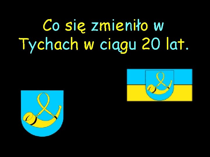 Co się zmieniło w Tychach w ciągu 20 lat. 