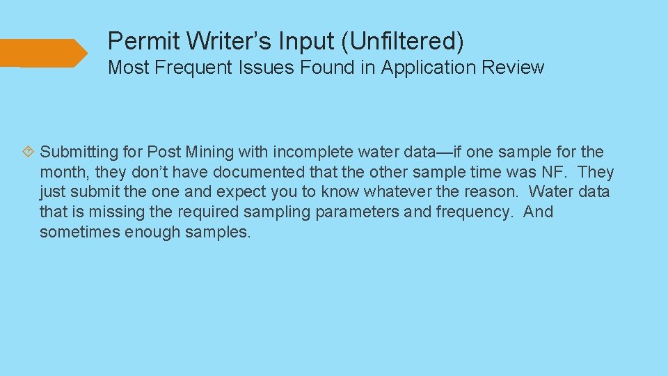 Permit Writer’s Input (Unfiltered) Most Frequent Issues Found in Application Review Submitting for Post