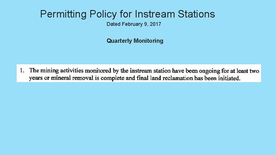 Permitting Policy for Instream Stations Dated February 9, 2017 Quarterly Monitoring 
