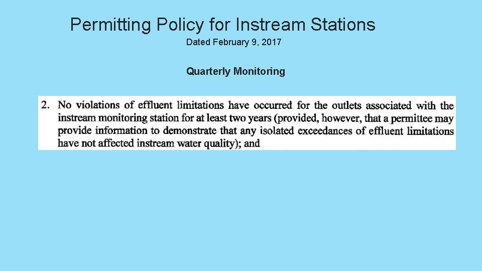 Permitting Policy for Instream Stations Dated February 9, 2017 Quarterly Monitoring 