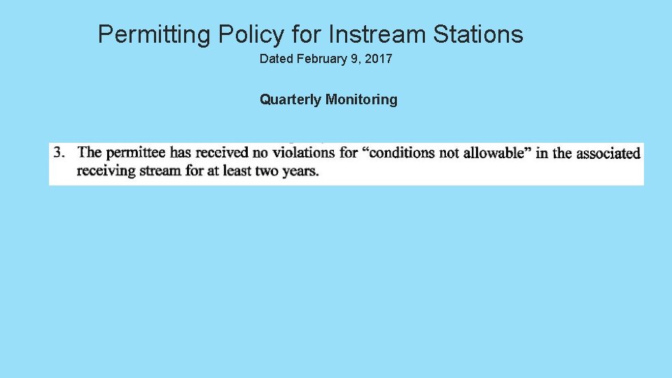 Permitting Policy for Instream Stations Dated February 9, 2017 Quarterly Monitoring 