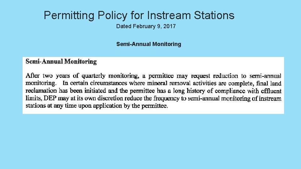 Permitting Policy for Instream Stations Dated February 9, 2017 Semi-Annual Monitoring 