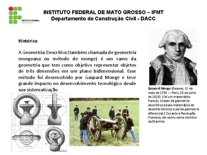 INSTITUTO FEDERAL DE MATO GROSSO – IFMT Departamento de Construção Civil - DACC Histórico