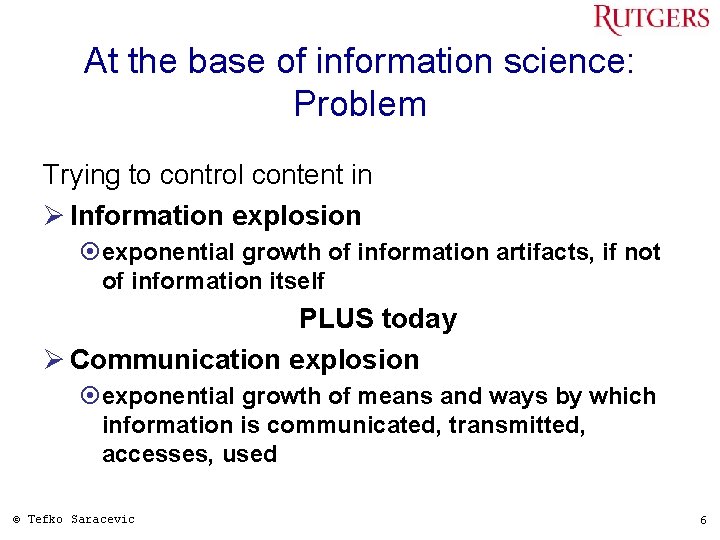 At the base of information science: Problem Trying to control content in Ø Information