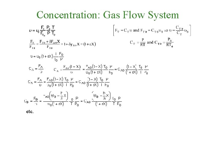 Concentration: Gas Flow System etc. 