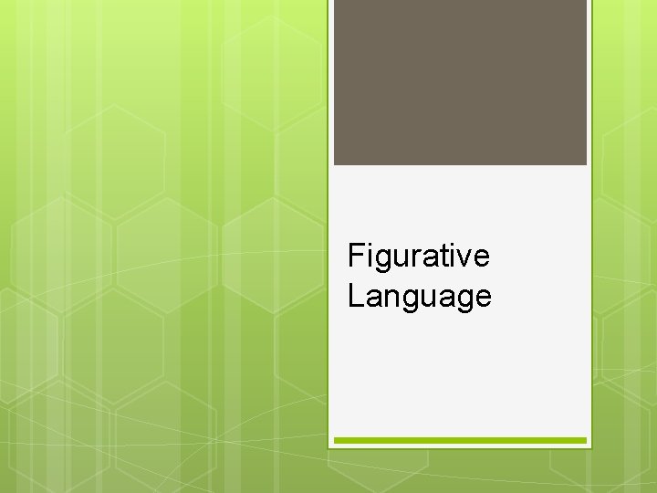 Figurative Language 