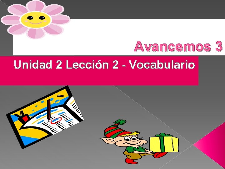 Avancemos 3 Unidad 2 Lección 2 - Vocabulario 