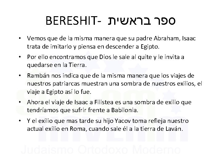 BERESHIT- בראשית ספר • Vemos que de la misma manera que su padre Abraham,