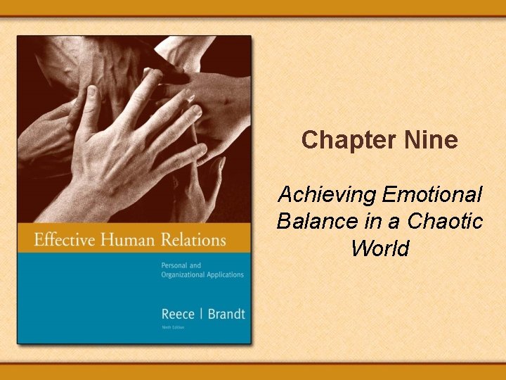 Chapter Nine Achieving Emotional Balance in a Chaotic World 