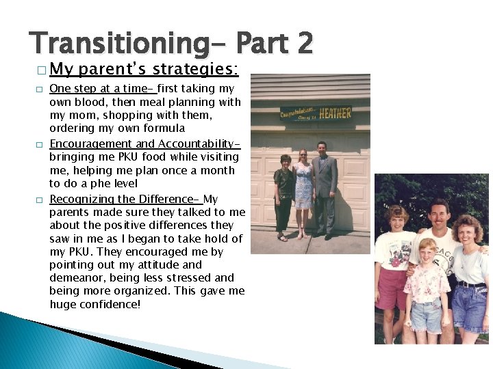 Transitioning- Part 2 � My � � � parent’s strategies: One step at a