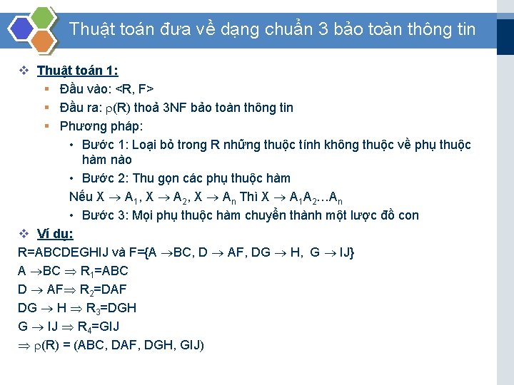 Thuật toán đưa về dạng chuẩn 3 bảo toàn thông tin v Thuật toán