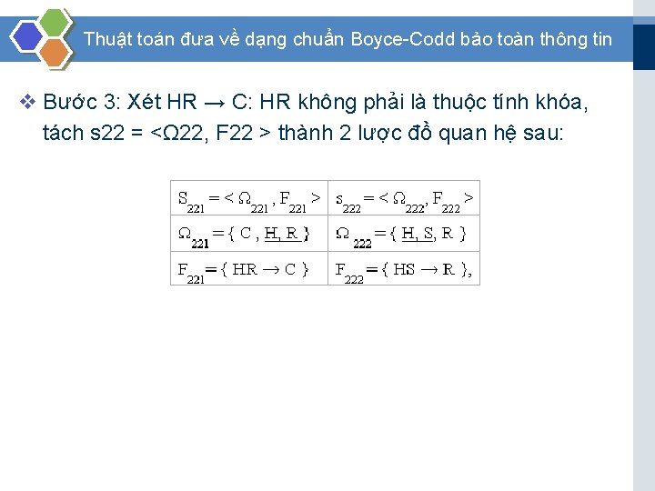 Thuật toán đưa về dạng chuẩn Boyce Codd bảo toàn thông tin v Bước