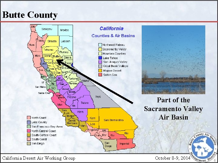 Butte County Part of the Sacramento Valley Air Basin California Desert Air Working Group