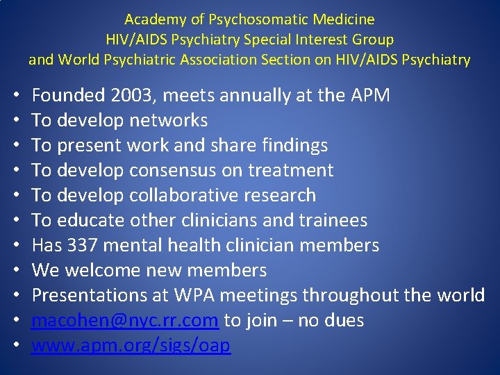 Academy of Psychosomatic Medicine HIV/AIDS Psychiatry Special Interest Group and World Psychiatric Association Section