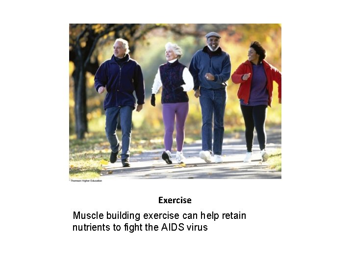 Exercise Muscle building exercise can help retain nutrients to fight the AIDS virus 