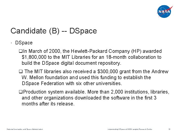 Candidate (B) -- DSpace • DSpace q. In March of 2000, the Hewlett-Packard Company