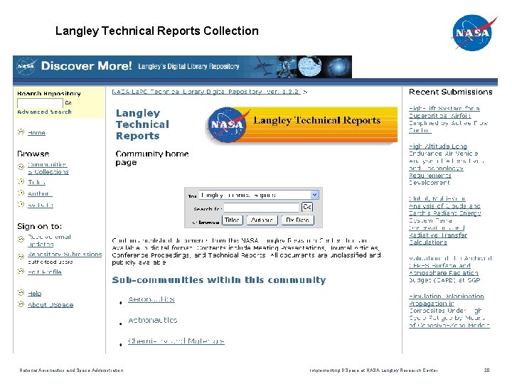 Langley Technical Reports Collection National Aeronautics and Space Administration Implementing DSpace at NASA Langley