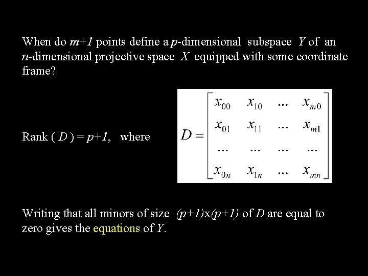 When do m+1 points define a p-dimensional subspace Y of an n-dimensional projective space