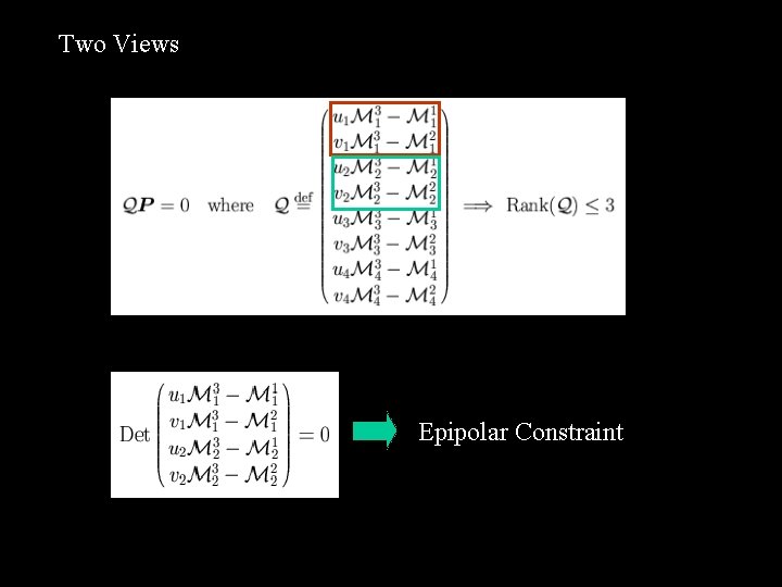 Two Views Epipolar Constraint 