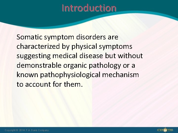 Introduction Somatic symptom disorders are characterized by physical symptoms suggesting medical disease but without
