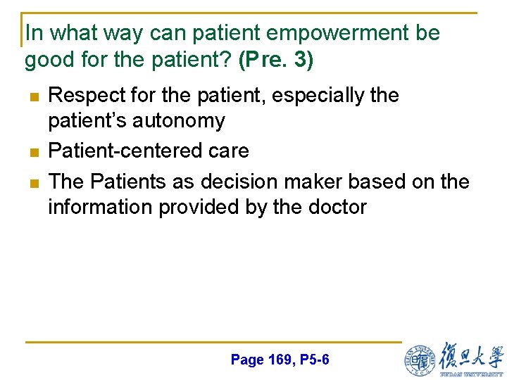 In what way can patient empowerment be good for the patient? (Pre. 3) n