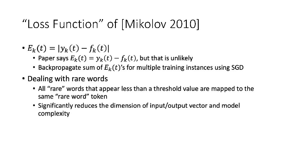 “Loss Function” of [Mikolov 2010] • 