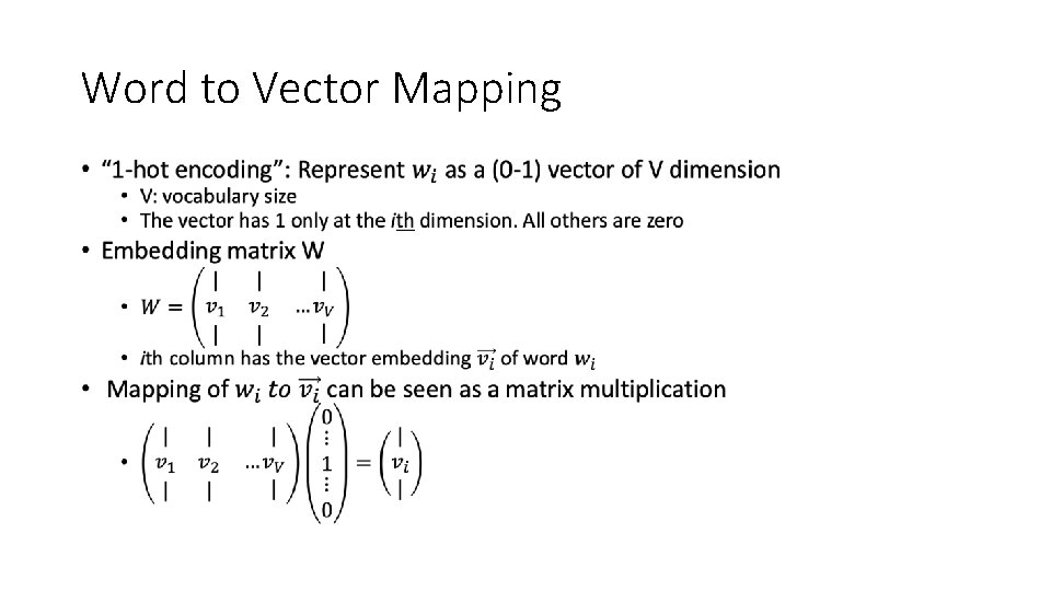 Word to Vector Mapping • Word to Vector Mapping •