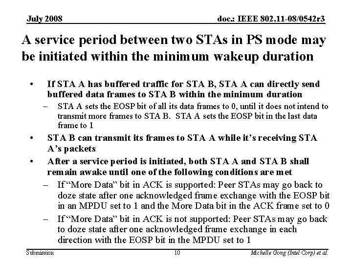 July 2008 doc. : IEEE 802. 11 -08/0542 r 3 A service period between