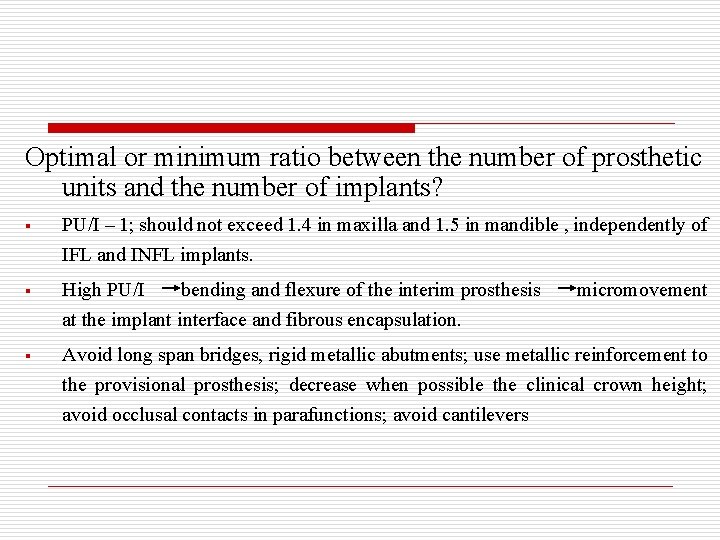 Optimal or minimum ratio between the number of prosthetic units and the number of