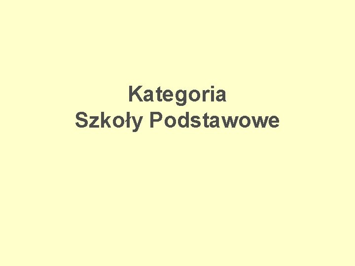 Kategoria Szkoły Podstawowe 