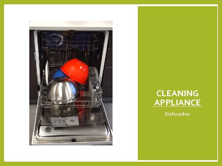 CLEANING APPLIANCE Dishwasher 
