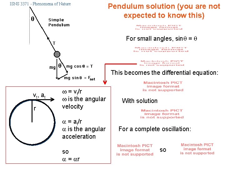 ISNS 3371 - Phenomena of Nature Pendulum solution (you are not expected to know