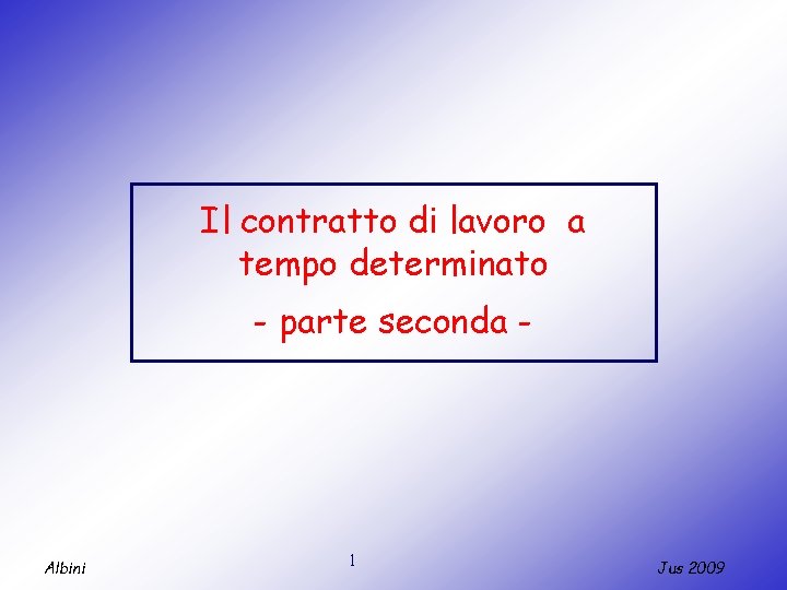 Esempio Contratto Di Lavoro A Tempo Indeterminato Il contratto di lavoro a tempo determinato parte
