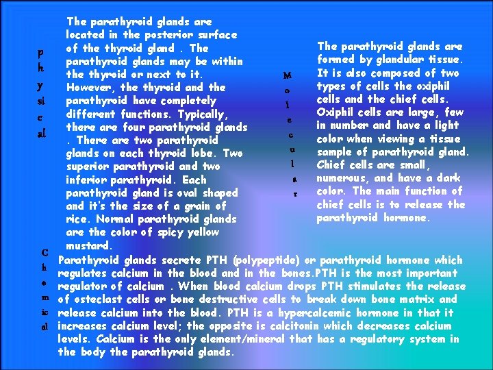 p h y si c al C h e m ic al The p h y si c al C h e m ic al The