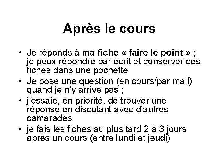 Après le cours • Je réponds à ma fiche « faire le point »