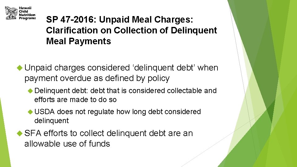 SP 47 -2016: Unpaid Meal Charges: Clarification on Collection of Delinquent Meal Payments Unpaid