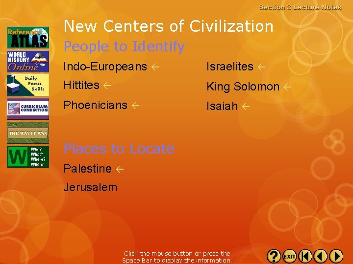 New Centers of Civilization People to Identify Indo-Europeans Israelites Hittites King Solomon Phoenicians Isaiah
