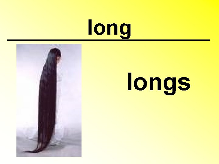 longs 