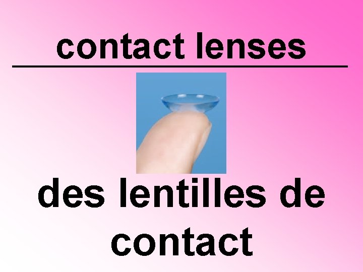 contact lenses des lentilles de contact 
