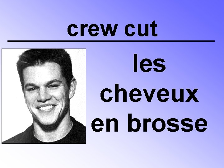 crew cut les cheveux en brosse 