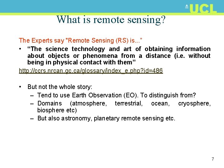What is remote sensing? The Experts say "Remote Sensing (RS) is. . . ”