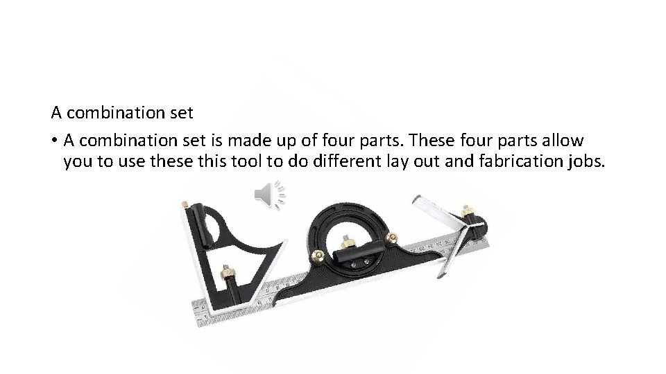 A combination set • A combination set is made up of four parts. These