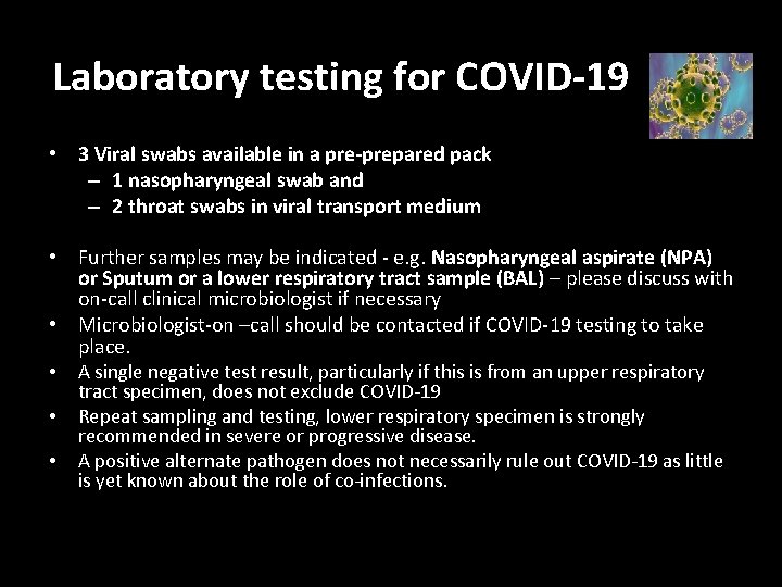 Laboratory testing for COVID-19 • 3 Viral swabs available in a pre-prepared pack –