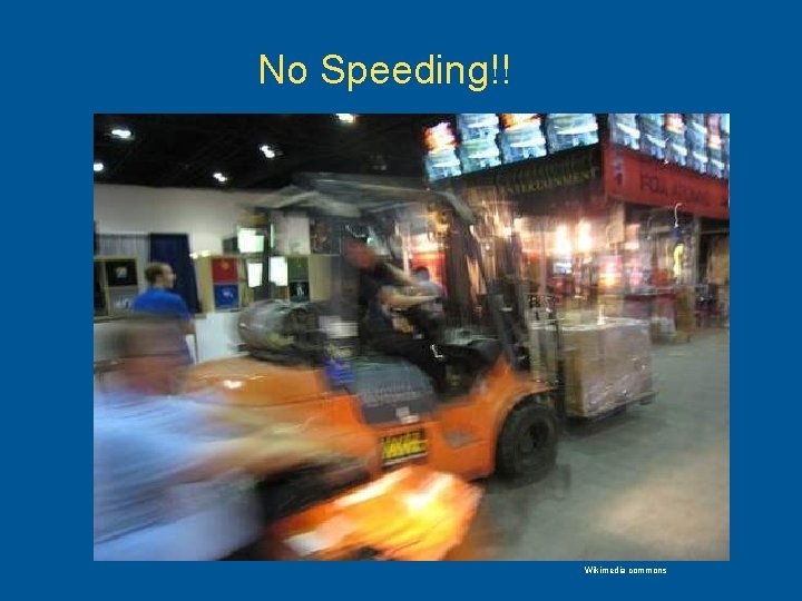 No Speeding!! Wikimedia commons 