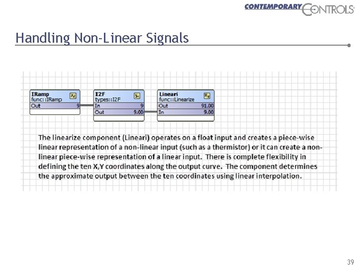 Handling Non-Linear Signals 39 