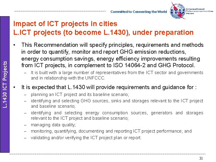 Committed to Connecting the World Impact of ICT projects in cities L. ICT projects