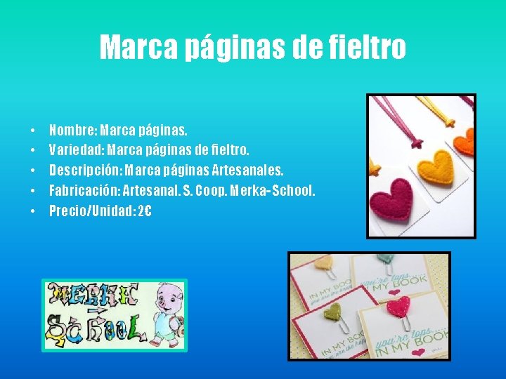 Marca páginas de fieltro • • • Nombre: Marca páginas. Variedad: Marca páginas de