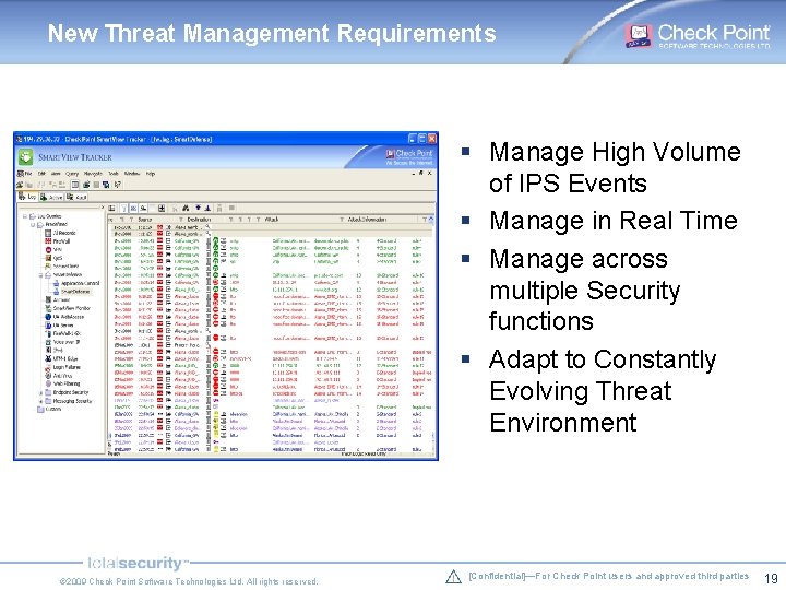 New Threat Management Requirements § Manage High Volume of IPS Events § Manage in New Threat Management Requirements § Manage High Volume of IPS Events § Manage in