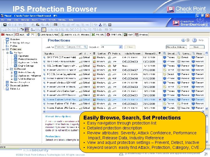 IPS Protection Browser Easily Browse, Search, Set Protections • Easy navigation through protection list IPS Protection Browser Easily Browse, Search, Set Protections • Easy navigation through protection list