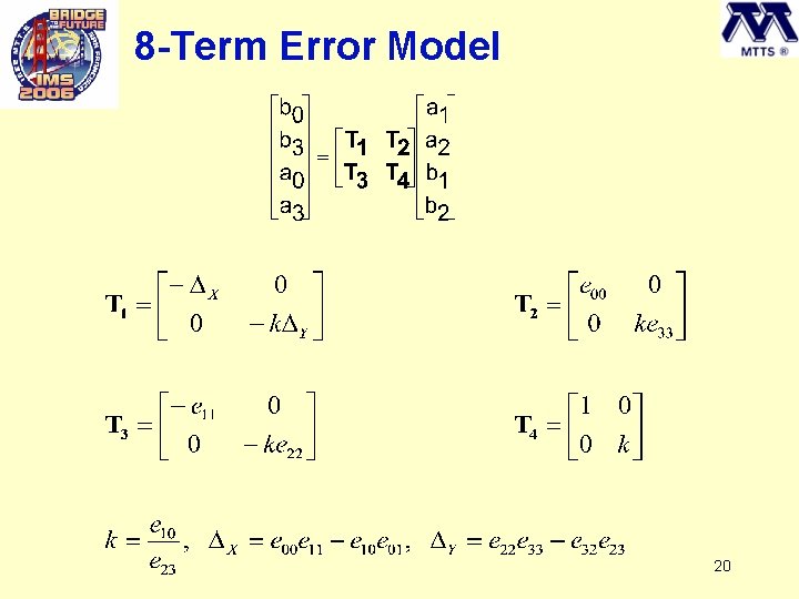 8 -Term Error Model 20 